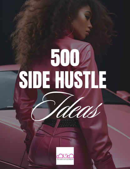 500 Side Hustle Ideas